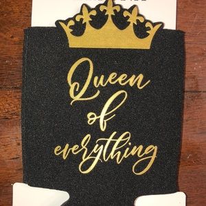 COPY - NWT Drink coozie. “Queen of everything”. Neoprene. Black with gold.